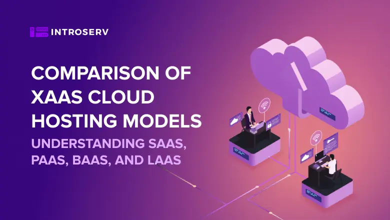 Comparison of XaaS cloud hosting models