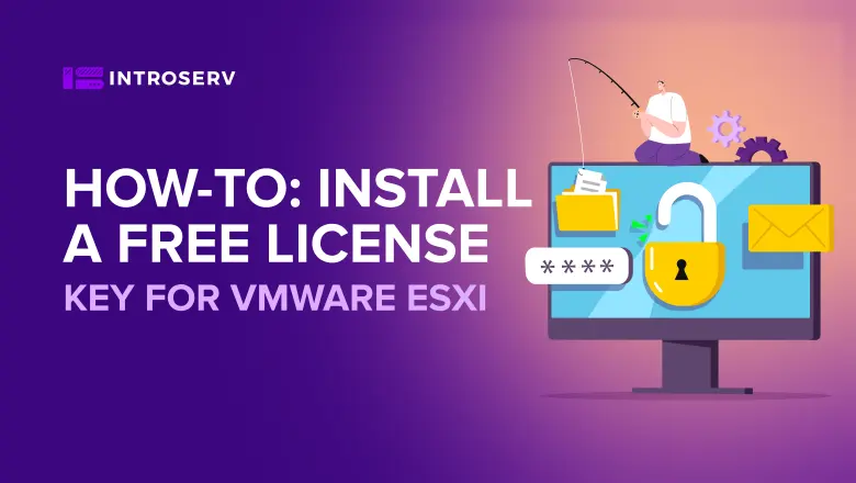 How-To: Install a Free License Key for VMware ESXi